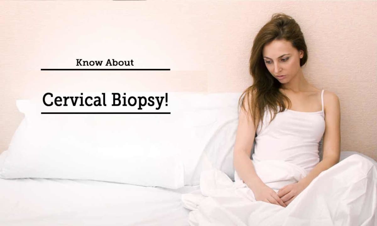 Cervical Biopsy